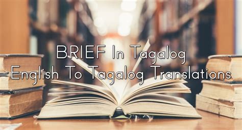 brief in Tagalog .